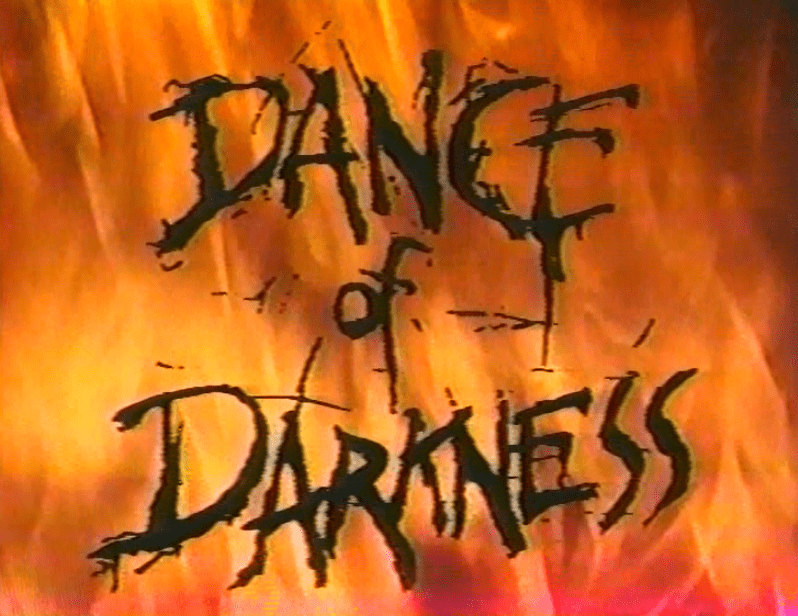 DANCE OF DARKNESS